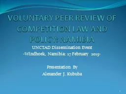 VOLUNTARY PEER REVIEW OF COMPETITION LAW AND POLICY: NAMIBI