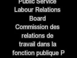 Public Service Labour Relations Board Commission des relations de travail dans la fonction