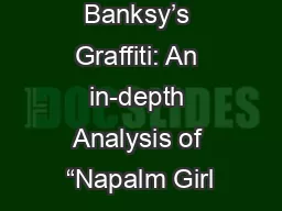 Banksy’s Graffiti: An in-depth Analysis of “Napalm Girl