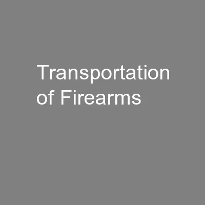 Transportation of Firearms