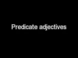 Predicate adjectives