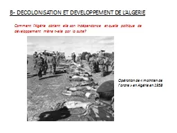 B- DECOLONISATION ET DEVELOPPEMENT DE L’ALGERIE