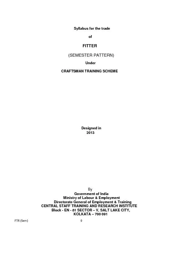 Syllabus for the tradeofFITTER(SEMESTER PATTERN)UnderCRAFTSMAN TRAININ