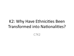 K2: Why Have Ethnicities Been Transformed into Nationalitie