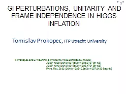 GI PERTURBATIONS, UNITARITY AND FRAME INDEPENDENCE IN HIGGS