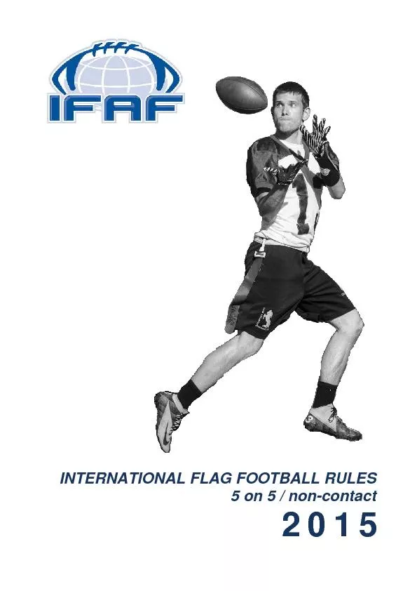 INTERNATIONAL FLAG FOOTBALL RULES5 on 5 / non-contact2015
