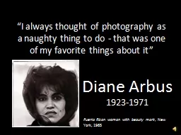 “I always thought of photography as a naughty thing to do
