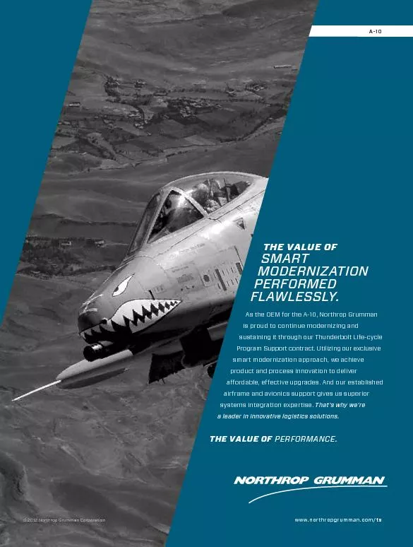 THE VALUE OFSMART ATION FOED LY.As the OEM for the A-10, Northrop Grum