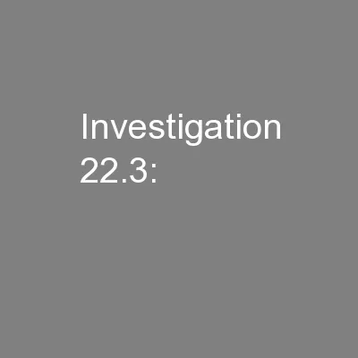 Investigation 22.3: