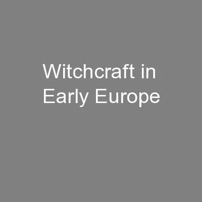 Witchcraft in Early Europe