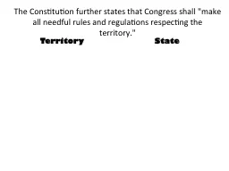 The Constitution further states that Congress shall 