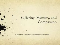 Suffering, Memory, and