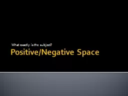 Positive/Negative Space