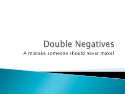 Double Negatives