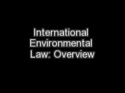 International Environmental Law: Overview