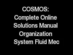 COSMOS: Complete Online Solutions Manual Organization System Fluid Mec
