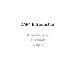 DAP4 Introduction