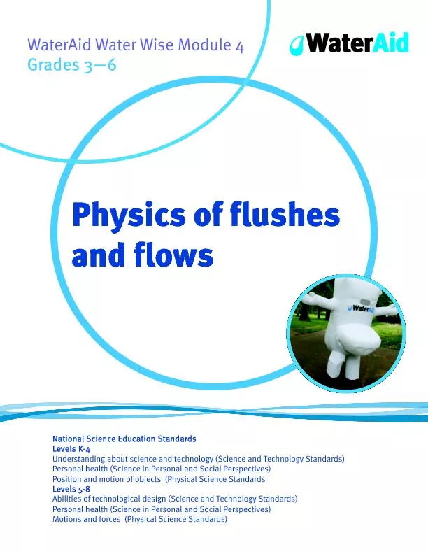 Physics of flushes WaterAid Water Wise Module 4 Grades 3„6 
...