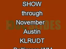 STATIONS AIRING THE SHOW through November   Austin KLRUDT Baltimore WM