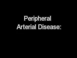 Peripheral Arterial Disease:
