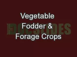 Vegetable Fodder & Forage Crops