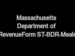 Massachusetts Department of RevenueForm ST-BDR-Meals