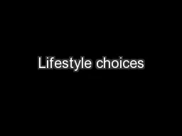 Lifestyle choices