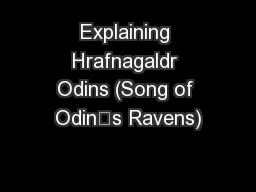 Explaining Hrafnagaldr Odins (Song of Odin’s Ravens)