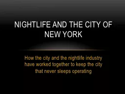 How the city and the nightlife industry have worked togethe