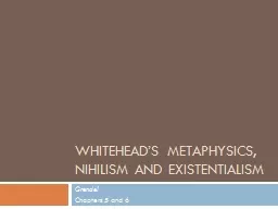 Whitehead’s Metaphysics, Nihilism and Existentialism