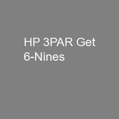 HP 3PAR Get 6-Nines