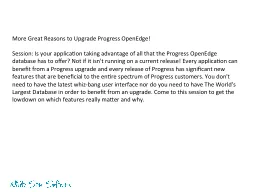 More Great Reasons to Upgrade Progress
