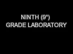 NINTH (9°) GRADE LABORATORY
