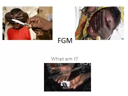 FGM What am I?