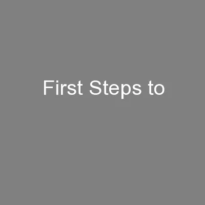 First Steps to
