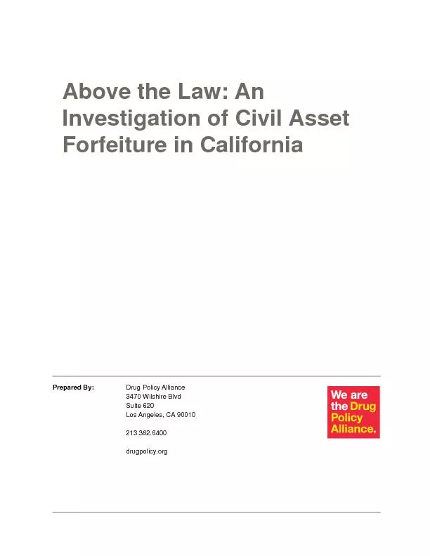Above the Law: An  Investigation of Civil Asset Drug Policy Alliance34