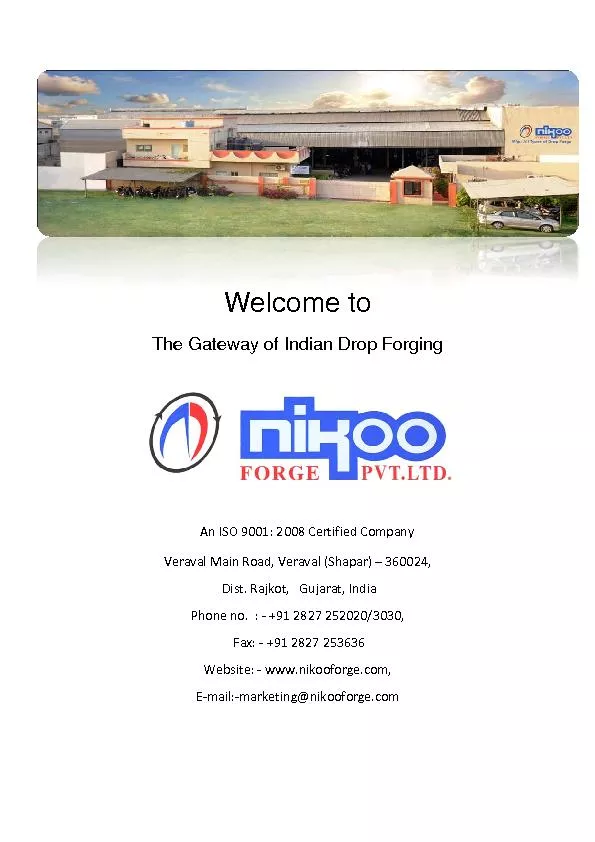 Welcome toThe Gateway of Indian Drop Forging      An ISO 9001: 2008 er