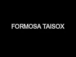 FORMOSA TAISOX