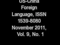 US-China Foreign Language, ISSN 1539-8080 November 2011, Vol. 9, No. 1