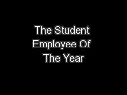 The Student Employee Of The Year