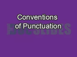 Conventions of Punctuation