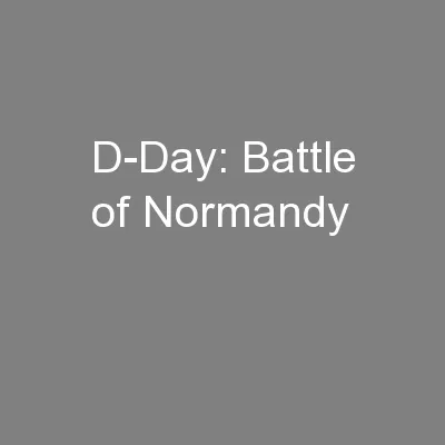 D-Day: Battle of Normandy