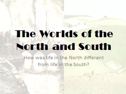 The Worlds of the North and South
