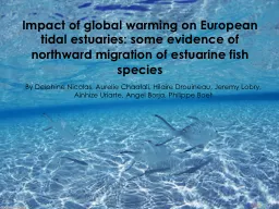 Impact of global warming on European tidal estuaries: some