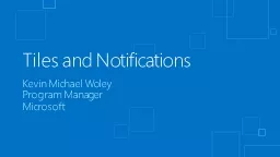 Tiles and Notifications