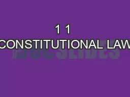 1 1 CONSTITUTIONAL LAW