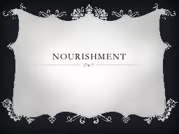 nourishment