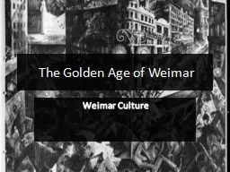 The Golden Age of Weimar