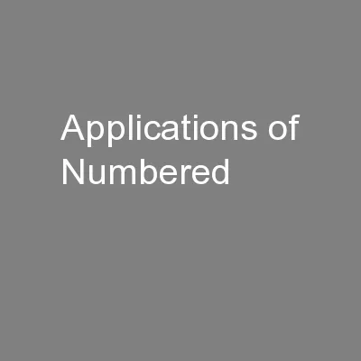 Applications of Numbered