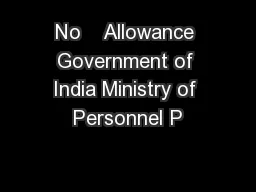 No    Allowance Government of India Ministry of Personnel P